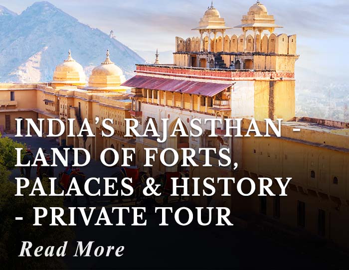 India’s Rajasthan - Land of Forts, Palaces and History - Private tour