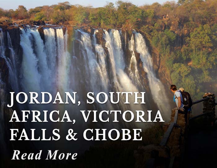 Jordan, South Africa, Victoria Falls and Chobe Tour